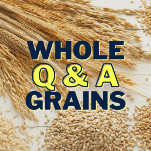 whole grains q and a sign